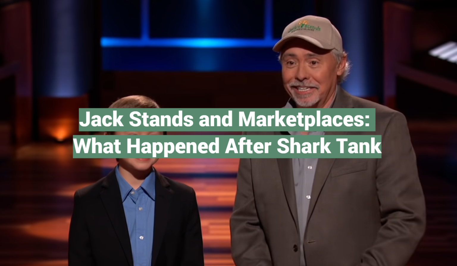 Jack Stands and Marketplaces What Happened After Shark Tank