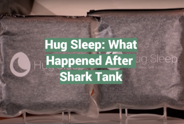 Hug Sleep: What Happened After Shark Tank