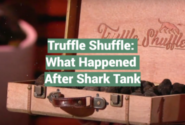 Truffle Shuffle: What Happened After Shark Tank