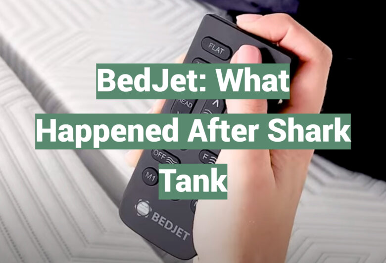 BedJet What Happened After Shark Tank SharkTankWiki