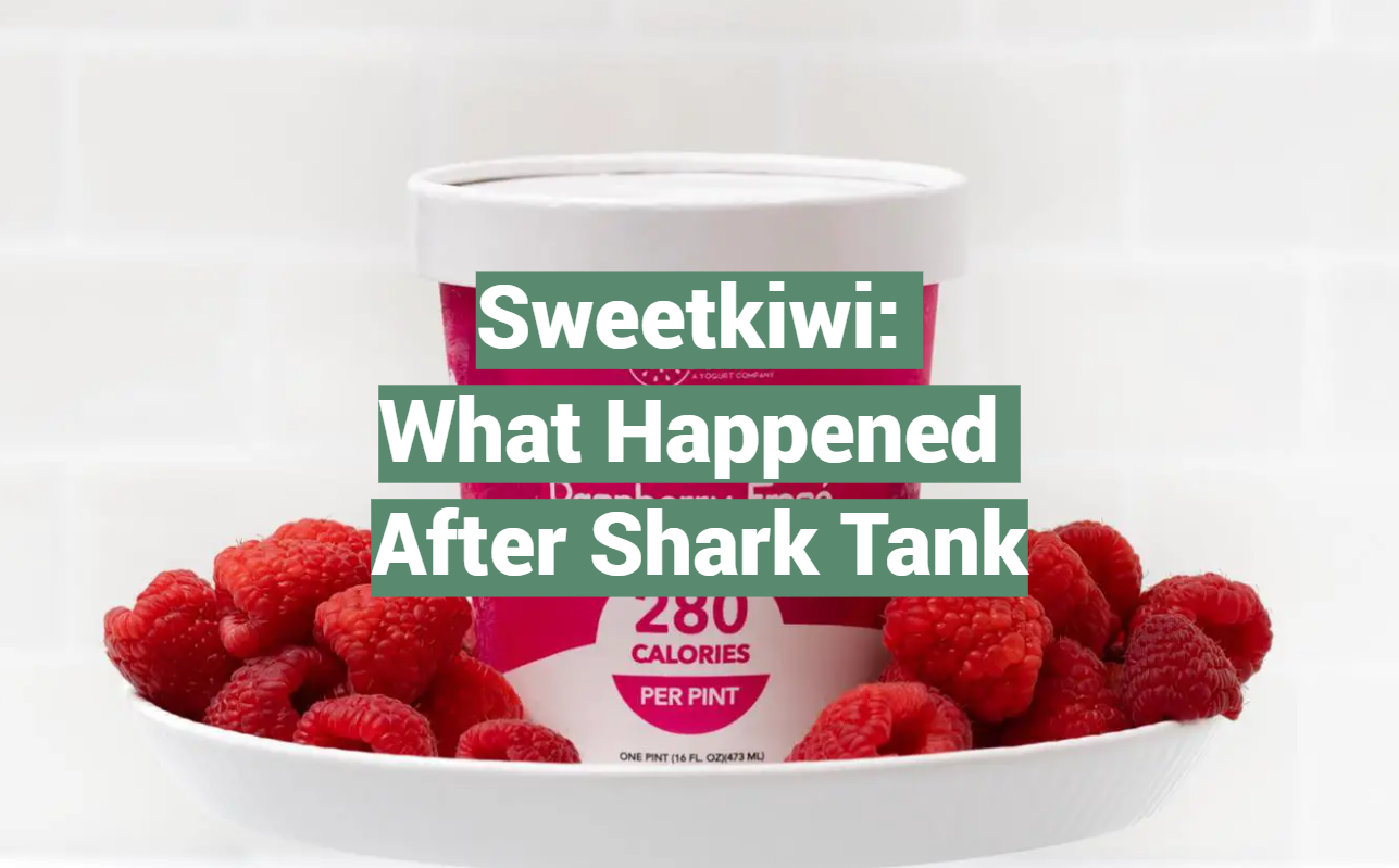 Sweetkiwi: What Happened After Shark Tank